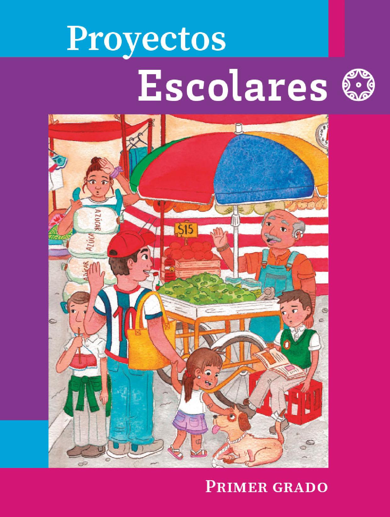 Proyectos Escolares Primaria Primer grado