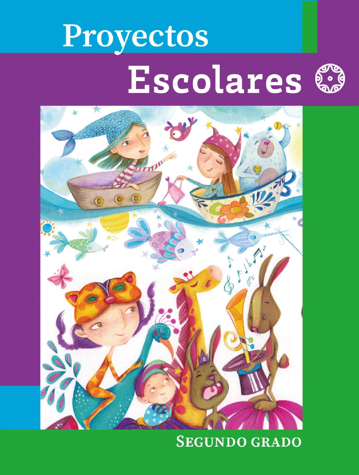 Proyectos Escolares Primaria Segundo grado