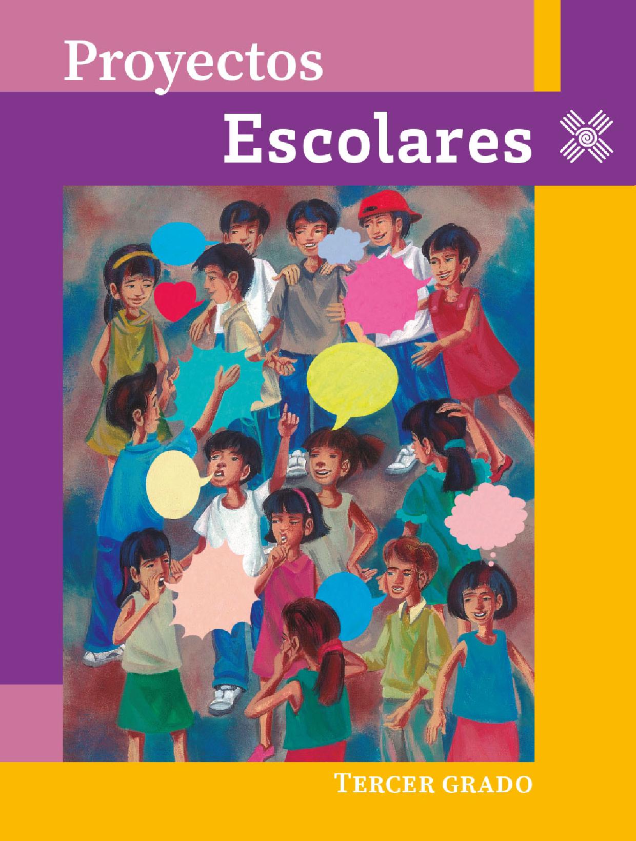 Proyectos Escolares Primaria Tercer grado 2024-2025