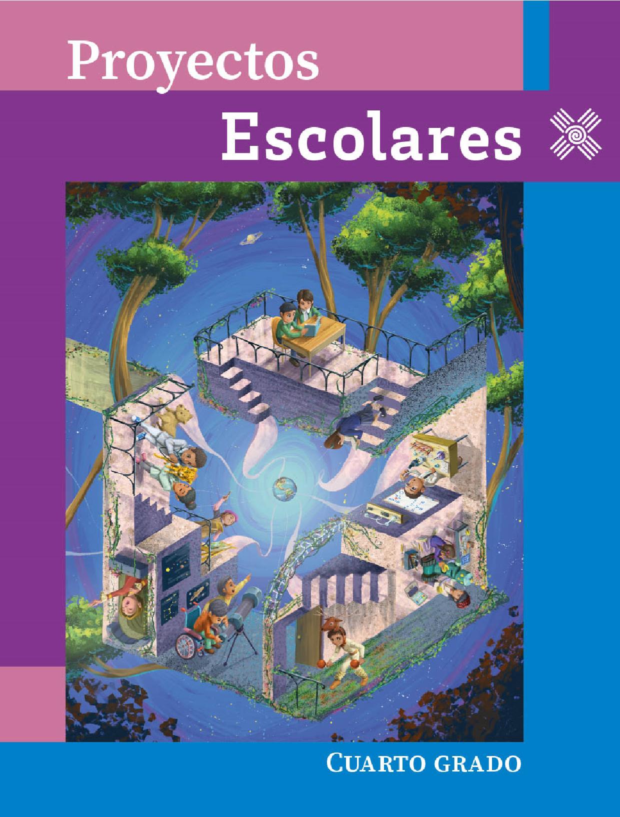 Proyectos Escolares Primaria Cuarto grado