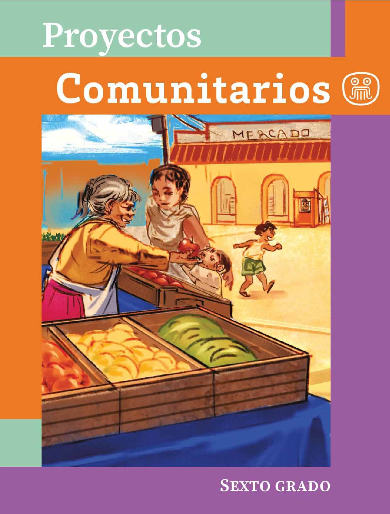 Proyectos Comunitarios Primaria Sexto grado